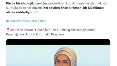 Emine Erdoğan, İsrail’in Filistin’e yönelik