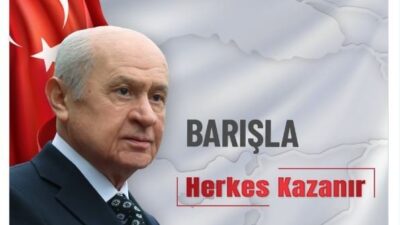 MHP’den Barış Mesajı: ‘Barışla Herkes Kazanır’ Vurgusu