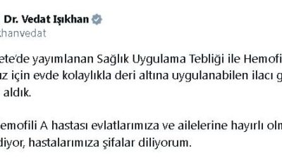 Bakan Vedat Işıkhan: Hemofili A İlacı SGK Geri Ödeme Kapsamına Alındı