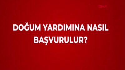 Bakan Göktaş’tan Önemli Açıklama: Doğum Yardımı Başvuruları e-Devlet Üzerinden Alınacak