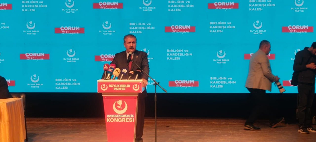 BBP Genel Başkanı Mustafa