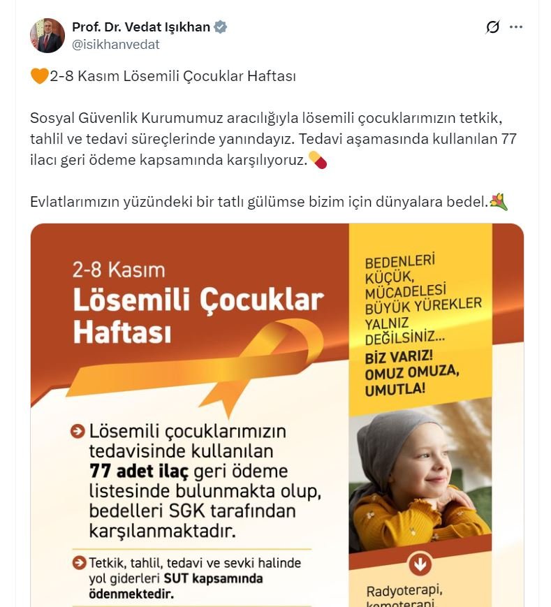 Bakan Işıkhan: Lösemili Çocuklarımızın Tedavisinde Kullanılan 77 İlacı Karşılıyoruz