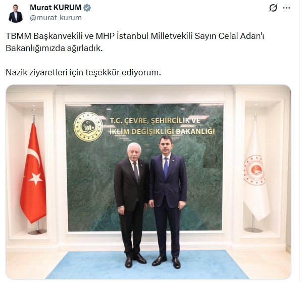 MHP’li Celal Adan, Bakan Murat Kurum’u Ziyaret Etti