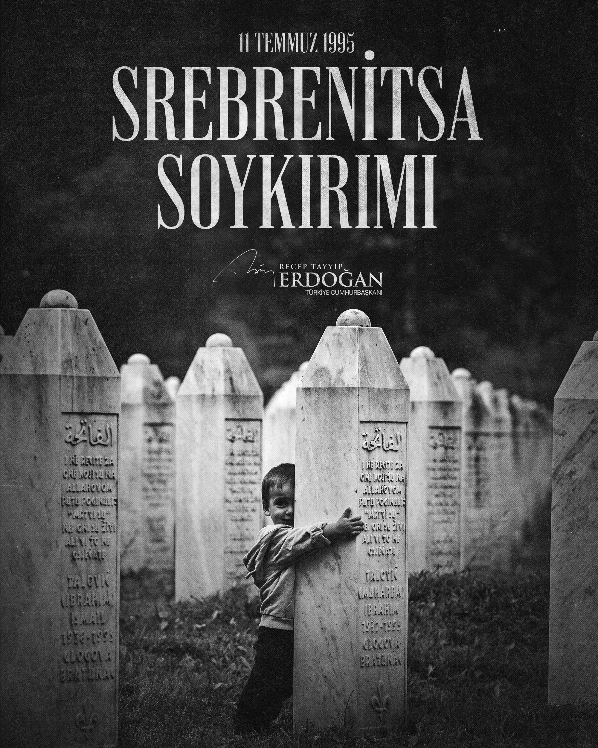 Cumhurbaşkanı Erdoğan, Srebrenitsa Soykırımı'nın 31.