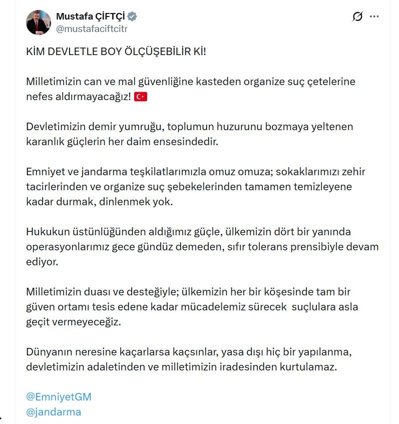 İçişleri Bakanı Mustafa Çiftçi, organize